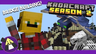 Kadacraft S2 Ep8 | Andaming Phantoms! | JOOOSSSHHHHH! | Paggawa ng Tulay