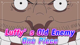 Luffy’s Old Enemy--Hero The Blackbeard