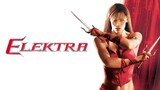Elektra (2005) อีเล็คตร้า สวยสังหาร