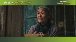 LẬT MẶT 7: MỘT ĐIỀU ƯỚC | TEASER TRAILER | Khởi Chiếu 26.04.2024