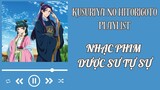 Tổng hợp nhạc phim dược sư tự sự ( Kusuriya no hitorigoto ) - All Openings & Endings