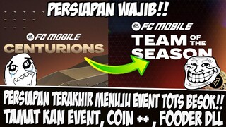 PERSIAPAN WAJIB?!! PERSIAPAN TERAKHIR MENUJU EVENT TOTS BESOK HARI SENIN EA SPORT FC 24 MOBILE