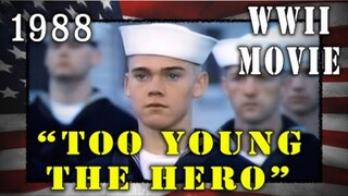Too Young The Hero (1988)