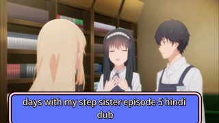 days with my step sister episode 5 hindi dub