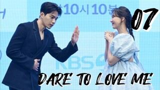 󾓮함부로 대해줘 DARE TO LOVE ME EP 7 ENG SUB