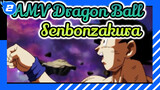 Ketika Dragon Ball Bertemu Dengan Senbonzakura | AMV_2