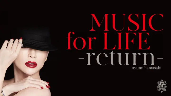 Ayumi Hamasaki - Music for Life 'Return' [2021.06.26]