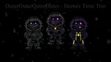 [OuterOuterOuterOuter!Heroes Time Trio]