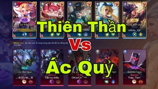 LIÊN QUÂN : Team Thiên Thần Đụng Độ Phải Team Ác Quỷ - Thiện Và Ác Bên Nào Mạnh Nhất ?