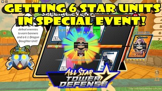 SPECIAL EVENT GAVE ME TWO 6 STAR UNIT - ALL STAR TOWER DEFENSE