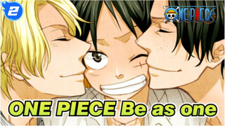 ONE PIECE  Be as one 【Ace&Sabo&Luffy】_2