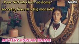Girl secretly living in a Mansion (2014) Korean Mystery Drama Explained in Hindi 🤫