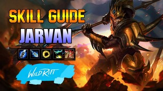 JARVAN IV SKILL GUIDE - WILD RIFT
