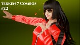 Tekken 7 Combos #22