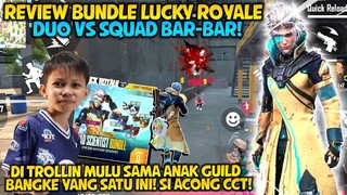 LAGI NGEREVIEW BUNDLE LUCKY ROYALE TERBARU! DITROLLIN SAMA ANGGOTA GUILD BANGKE WKWK! BANG ACONG T_T