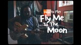 How to Play: Fly Me To The Moon (The Macarons Project) | Guitar Chords