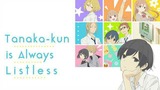 Tanaka-kun Always Listless Episode 9 engsub