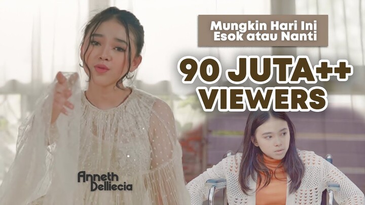 ANNETH - MUNGKIN HARI INI ESOK ATAU NANTI (OFFICIAL MUSIC VIDEO)