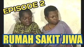 Medan Dubbing "RUMAH SAKIT JIWA" Episode 2