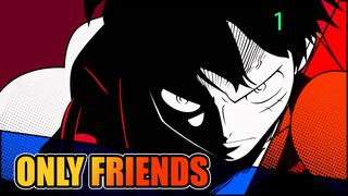 I Have No Subordinates, Only Friends! | Epic One Piece-1