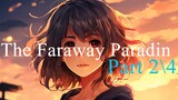【异世界幻想动画】遥远的守护者 The Faraway Paladin 第二部分 #异世界 #奇幻冒险 | Fun 4U