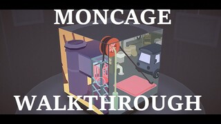 Moncage Walkthrough (Alpha Demo)