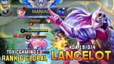 Fast Hand Lancelot! Maniac + 19 Kills [ Top Global Lancelot by ToxicGaming13 ] - Mobile Legends