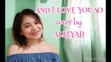 AND I LOVE YOU SO cover by ALLIYAH
