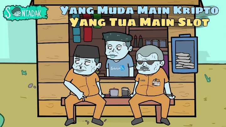 Yang Muda Main Kripto Yang Tua Judi Online (Animasi Sentadak)