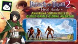 Akhirnya Sudah Rilis Game Attack On Titan 2 Final Battle Di Android Gloud Games Pro