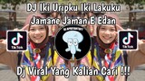 DJ IKI URIPKU IKI LAKUKU SOUND wildtzz- | DJ JAMANE JAMAN E EDAN VIRAL TIKTOK TERBARU 2023 !