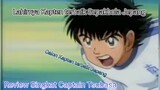 Kapten masa depan Sepakbola Jepang | Review Singkat Captain Tsubasa