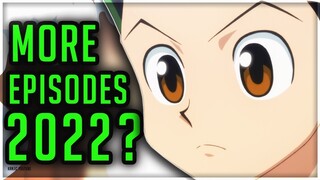 MORE INFO! Hunter X Hunter Return CONFIRMED Again! New Episodes 2022? All Explained!