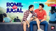 ROMIL AND JUGAL [ WEB BL INDIA ] TRAILER