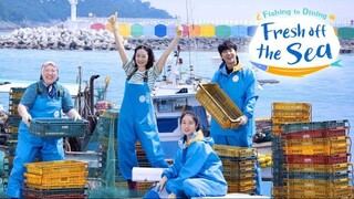 (eng) Fresh off the Sea - Ep. 3