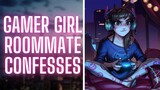 {ASMR Roleplay} Gamer Girl Roommate Confesses