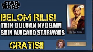 GRATIS! SKIN ALUCARD STARWARS !! BURUAN SEBELUM MOONTON TAU!