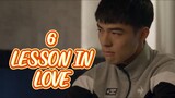 Ep.6 LESSON IN LOVE (engkish sub)