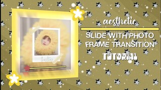 AESTHETIC SLIDE WITH PHOTO FRAME TRANSITION | ALIGHT MOTION TUTORIAL | ☁