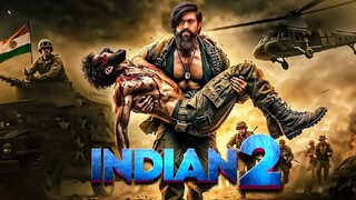 Indian 2 | New Released Full Hindi Dubbed Movie 2024 | Rocking Star Yash | #actionmovies #newmovies