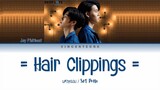 Jay Phitiwat - เศษผม/ Set Pom (Hair Clippings) OST EN of Love กลรักรุ่นพี่(Thai/Rom/Eng) Lyric Video