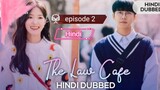 The_Law_Cafe_Episode_2_in_Hindi_Dubbed( k drama lover Hindi)