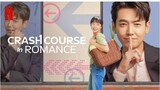 crash course in romance|10 (2023)eng sub