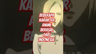 Beberapa Karakter Anime Berasal Dari Indonesia