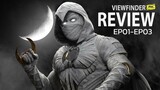 Review Moon Knight Ep01-03    [ Viewfinder : รีวิว มูนไนท์ ]