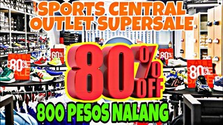 60-80% OFF SALE 800 PESOS NALANG SPORT CENTRAL OUTLET BIG SALE! SAKALAM