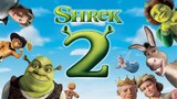 Shrek 2 เชร็ค 2 [แนะนำหนังดัง]