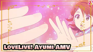 LoveLive! Ayumi AMV