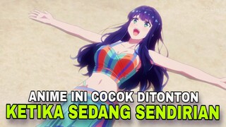 anime yang cocok ditonton ketika sendirian 🗿