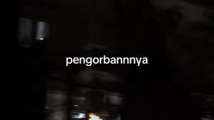 pengorbanannya